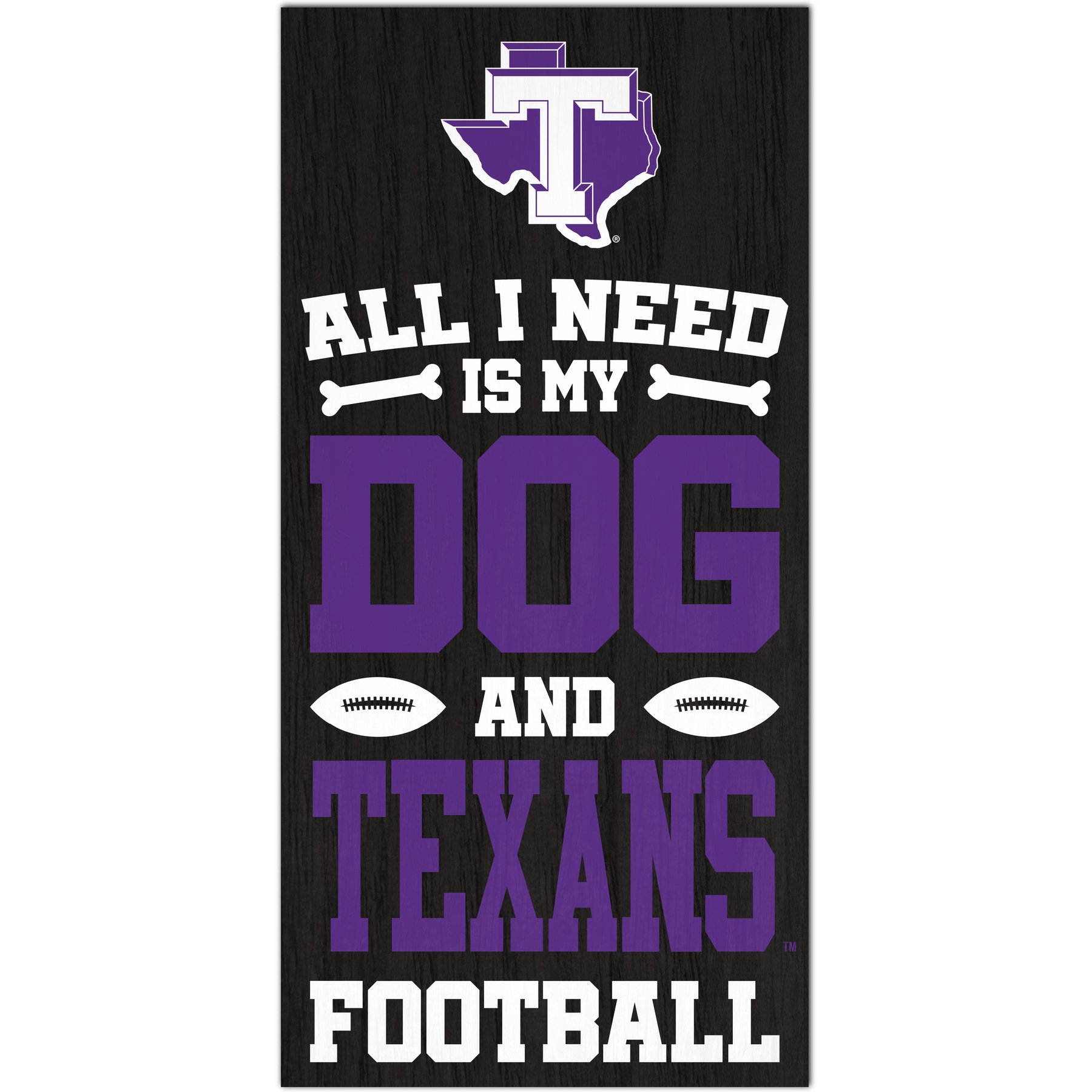 Fan Creations Tarleton State University All I Need Is My Dog & Football Wall Decor, 6 x 12-in