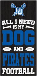 Fan Creations University of Hampton All I Need Is My Dog & Football Wall Decor, 6 x 12-in