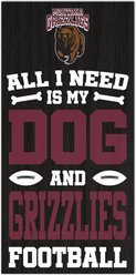 Fan Creations University of Montana All I Need Is My Dog & Football Wall Decor, 6 x 12-in