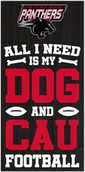 Fan Creations Clark-Atlanta University All I Need Is My Dog & Football Wall Decor, 6 x 12-in