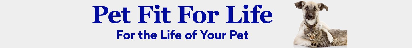 Pet Fit For Life For the Life of Your Pet