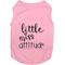 Show in main carousel: Parisian Pet Little Miss Attitude Embroidered Dog & Cat T-Shirt, Pink, X-Small slide 1 of 5