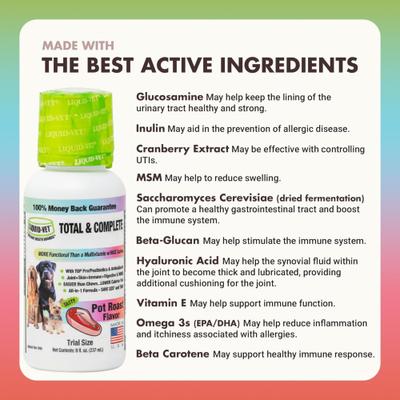 Show full view: Liquid-Vet K9 Total & Complete Pot Roast Beef Flavored Multi-Purpose Liquid Supplement for Dogs, 8-fl oz slide 5 of 8