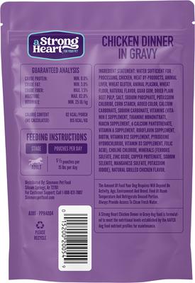 Show full view: A Strong Heart Chicken Dinner in Gravy Wet Dog Food, 3.5-oz pouch, case of 24 slide 4 of 10