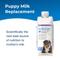 Show in main carousel: PetAg Esbilac Puppy Milk Replacer Liquid Supplement, 16-fl oz slide 4 of 10