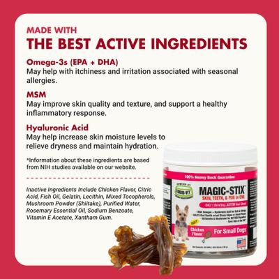 Show full view: Liquid-Vet MAGIC-STIX Skin, Teeth & Fun in One Chicken Flavor Chew Supplement for Small Dogs, 30 count slide 5 of 10