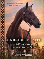 Unbridled Faith: 200 Devotions from the Horse Farm