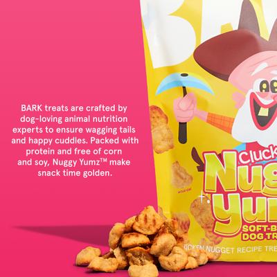 Show full view: BARK Clucky Nuggy Yumz Chicken Nugget Recipe Soft Baked Dog Treats, 24-oz bag slide 7 of 9
