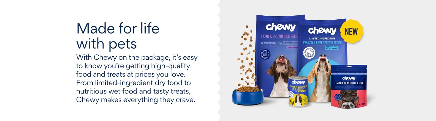 Made for life with pets With Chewy on the package, it's easy to know you're getting high-quality food and treats at prices you love. From limited-ingredient dry food to nutritious wet food and tasty treats, Chewy makes everything they crave.