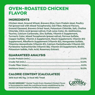 Show full view: Greenies Feline Oven Roasted Chicken Flavor Adult Natural Dental Cat Treats, 2.1-oz bag slide 7 of 13