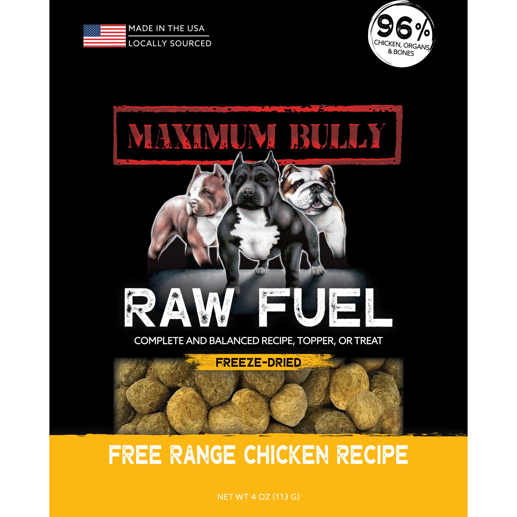 Maximum Bully Raw Fuel Free Range Chicken Recipe Freeze-Dried Dog Food, 4-oz