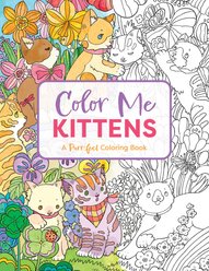 Color Me Kittens: A Purr-fect Adult Coloring Book