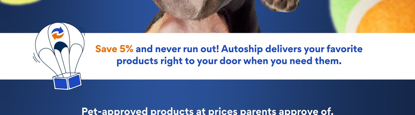 Save 5% and never run out! Autoship delivers your favorite products right to your door when you need them