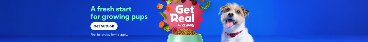 A fresh start for growing pups Get 50% off First full order. Terms apply. Get Real by Chewy.