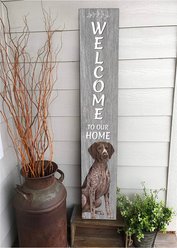 E&S PETS German Shorthaired pointer Wooden Welcome Sign