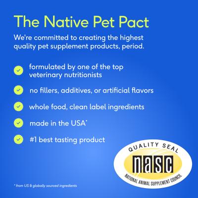 Show full view: Native Pet The Daily Powder 11-in-1 Supplement for Dogs, 7-oz slide 8 of 9
