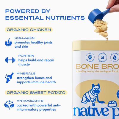 Show full view: Native Pet Organic Chicken Bone Broth Powder Grain-Free Dog Food Topper, 5.75-oz slide 5 of 9