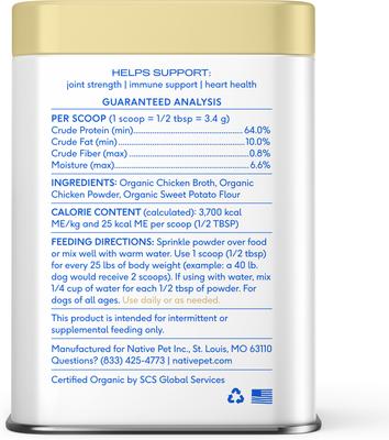Show full view: Native Pet Organic Chicken Bone Broth Powder Grain-Free Dog Food Topper, 5.75-oz slide 3 of 9