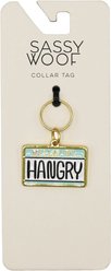 Sassy Woof Hello I'm Hangry Collar Dog ID Tag