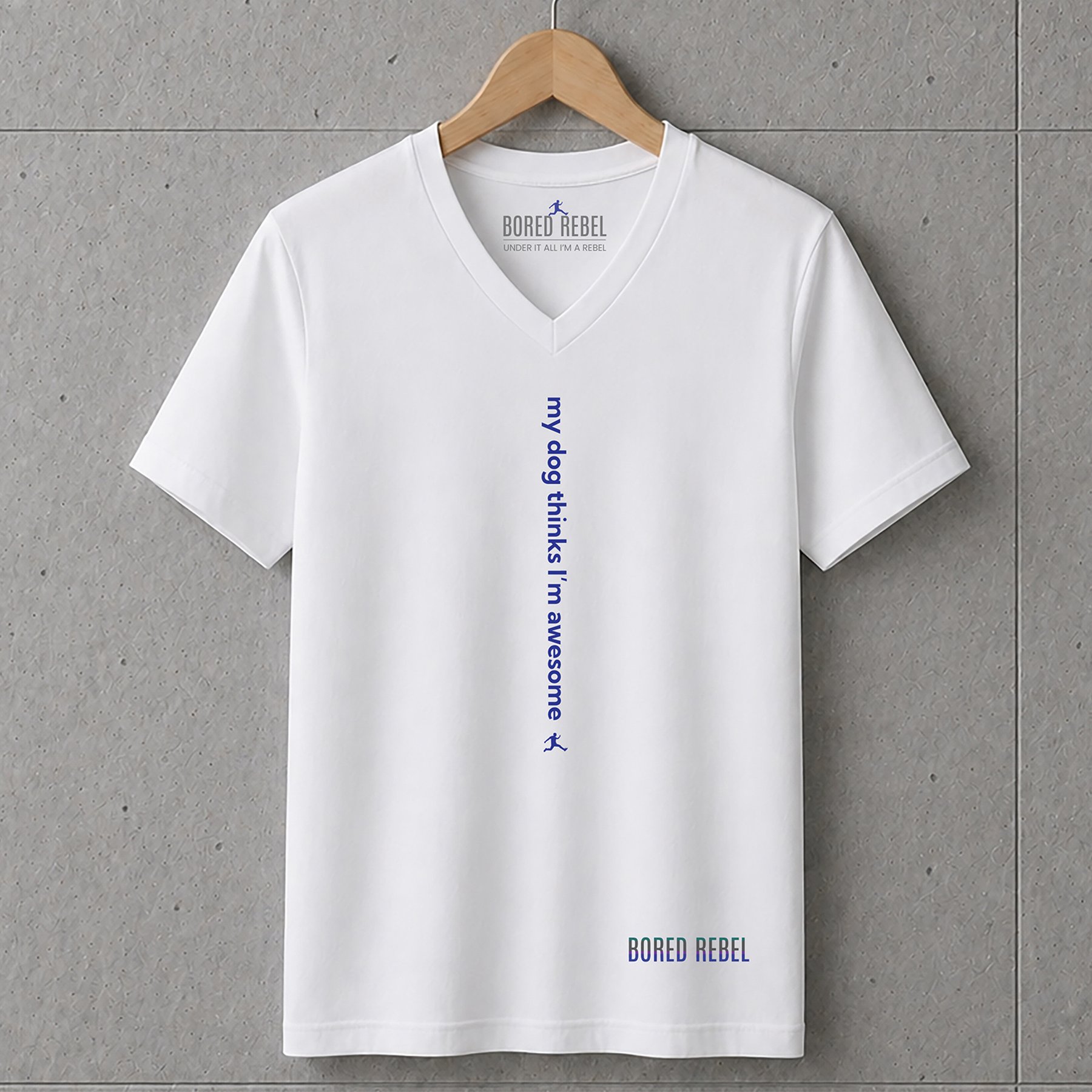BORED REBEL My Dog Thinks I'm Awesome Super Soft V-Neck T-Shirt, White, Small