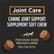 Show in main carousel: Purina Pro Plan Veterinary Diets Joint Supplement for Dogs, Hip & Joint Soft Chews for Large Dogs, 30 count slide 4 of 9