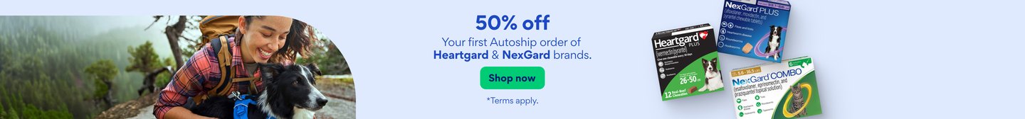 50% off Your first Autoship order of Heartgard & Nexgard brands. Shop now. *Terms apply.