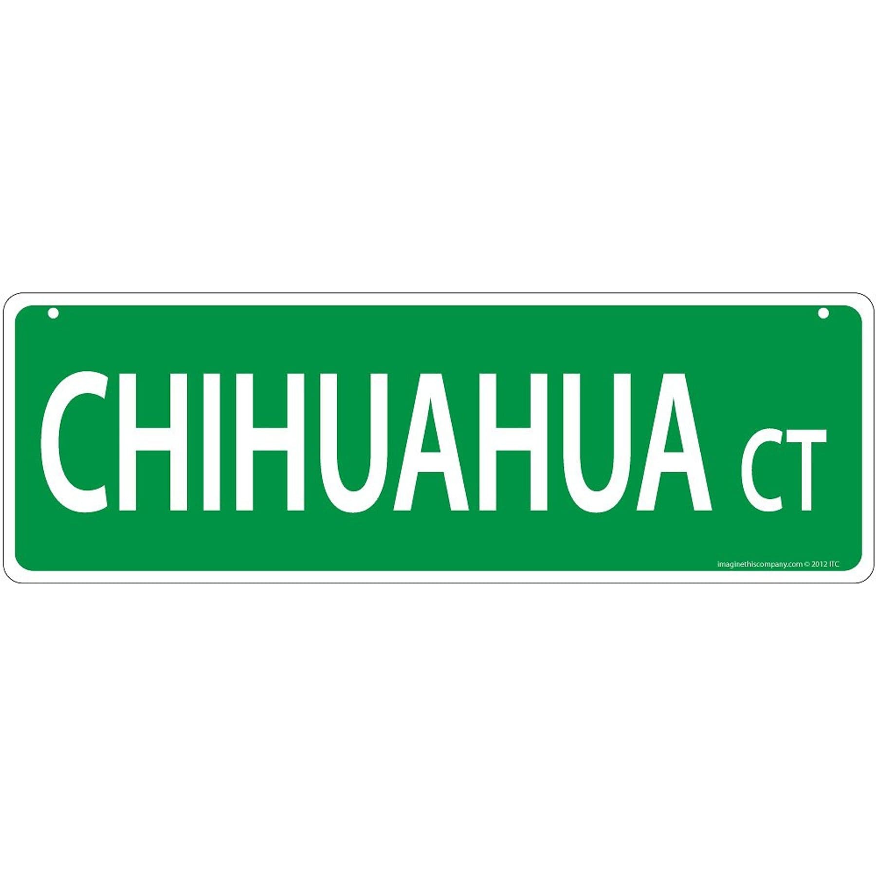 Imagine This Company Dog Breed Street Sign, Chihuahua