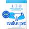 Show in main carousel: Native Pet Probiotic Vet-Formulated Powder Digestive Supplement for Dogs, 16.4-oz slide 1 of 9