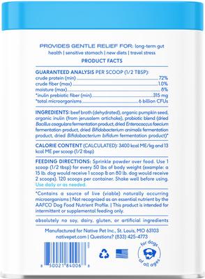 Show full view: Native Pet Probiotic Vet-Formulated Powder Digestive Supplement for Dogs, 16.4-oz slide 3 of 9