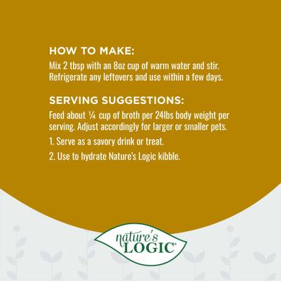 Show full view: Nature's Logic 100% Natural Dehydrated Chicken Bone Broth Dog & Cat Food Topper, 6-oz tub slide 8 of 10