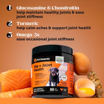 Show full view: Pet Honesty Hip & Joint Supplement Chicken Flavored Glucosamine & Chondroitin with MSM, Turmeric Hip & Joint Chews for Dogs, 180 count slide 4 of 13