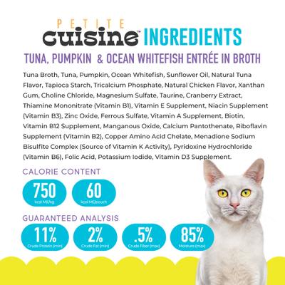 Show full view: Petite Cuisine Tuna, Pumpkin & Ocean Whitefish Entrée in Broth Grain-Free Wet Cat Food, 2.8-oz can, case of 24 slide 3 of 9