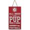 Show in main carousel: Pets First NCAA "All I Need Is My Pup & Football", Alabama Crimson Tide slide 1 of 2