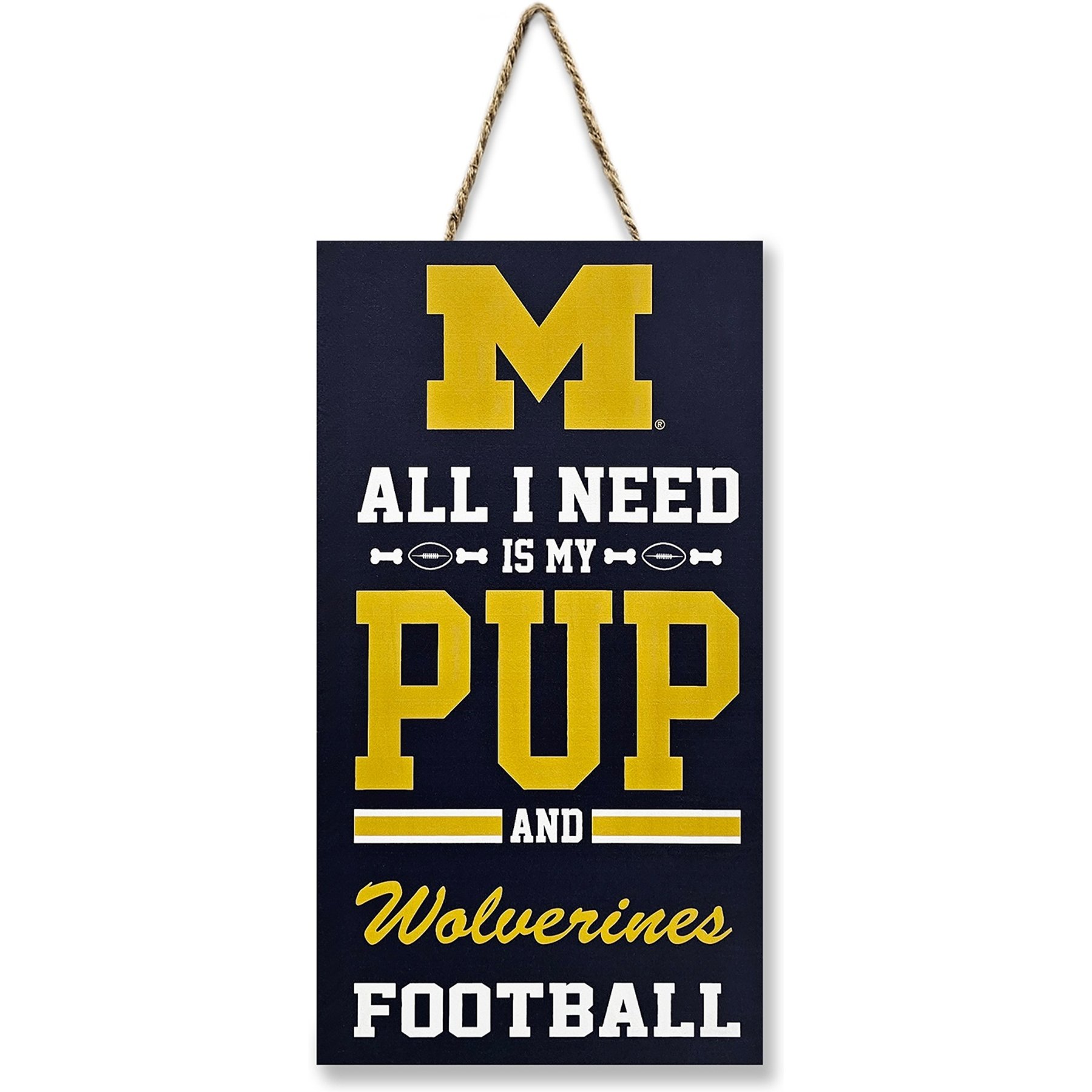 Pets First NCAA "All I Need Is My Pup & Football", Michigan Wolverines
