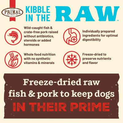Show full view: Primal Kibble in the Raw Fish & Pork Recipe Non-GMO Freeze-Dried Dog Food, 172.8-oz bundle slide 7 of 10