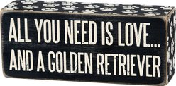 Primitives By Kathy "All You Need Is Love? & A Golden Retriever" Box Sign