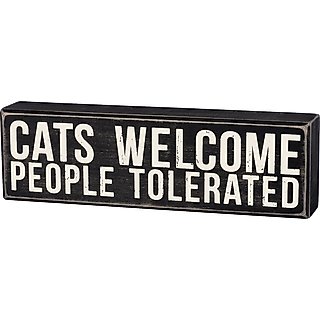 Primitives By Kathy "Cats Welcome - People Tolerated" Box Sign slide 1 of 3