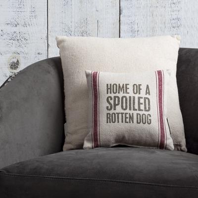 Show full view: Primitives By Kathy "Home of A Spoiled Rotten Dog" Pillow slide 2 of 3