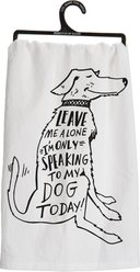 Primitives By Kathy "Only Speaking to My Dog" Dish Towel