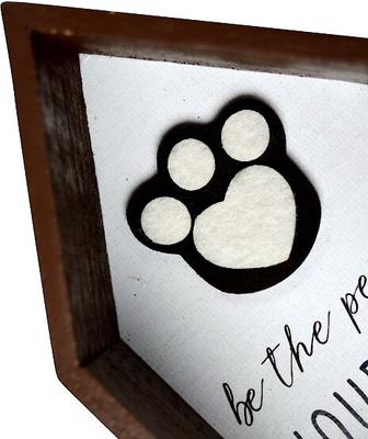 Show full view: Prinz "Be The Person Your Dog Thinks You Are" Box Sign slide 5 of 6