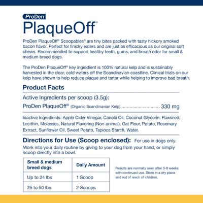 Show full view: ProDen PlaqueOff Scoopables 45 Scoops Adult Meat & Hickory Dry Dog Food Topper, Small: 5.5-oz bag slide 8 of 9