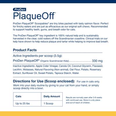 Show full view: ProDen PlaqueOff Scoopables 45 Scoops Seafood Fish & Salmon Dry Cat Food Topper, 5.5-oz bag slide 8 of 9