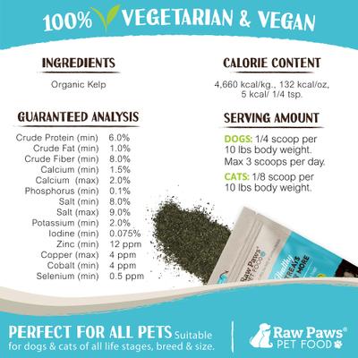 Show full view: Raw Paws Organic Sea Kelp Powder Supplement Food Topper for Dogs & Cats, 8-oz bag slide 4 of 8
