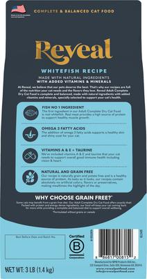 Show full view: Reveal Natural Complete & Balanced Grain-Free Whitefish Recipe Dry Cat Food, 3-lb bag slide 9 of 11