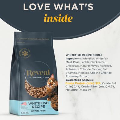 Show full view: Reveal Natural Complete & Balanced Grain-Free Whitefish Recipe Dry Cat Food, 3-lb bag slide 4 of 12