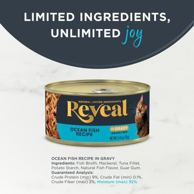 Show full view: Reveal Natural Grain-Free Ocean Fish in Gravy Flavored Wet Cat Food, 2.47-oz can, case of 24 slide 4 of 12
