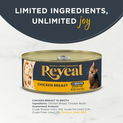 Show full view: Reveal Natural Limited Ingredient Grain-Free Chicken Breast in Broth Wet Cat Food, 5.5-oz, case of 12 slide 4 of 12