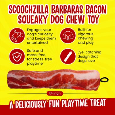 Show full view: Scoochie Pet Scoochzilla Barbaras Bacon Squeaky Dog Chew Toy, 13-in slide 3 of 6