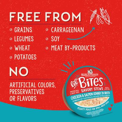 Show full view: Stella & Chewy's Lil Bites Savory Stews Grain-Free Chicken & Salmon in Broth Flavored Shredded Small Breed Wet Dog Food, 2.7-oz cup, case of 12 slide 6 of 10