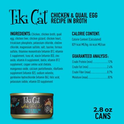 Show full view: Tiki Cat After Dark Chicken & Quail Egg Recipe in Broth Grain-Free Wet Cat Food, 2.8-oz can, case of 6 slide 4 of 13